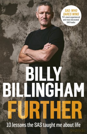 Further: 10 lessons the SAS taught me about life - Billy Billingham [KSIĄŻKA]