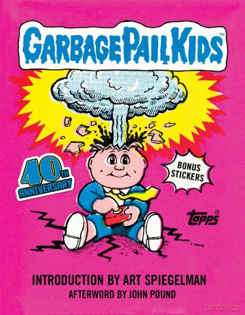 Garbage Pail Kids: 40th Anniversary Edition (Topps) - The Topps Company [KOMIKS]
