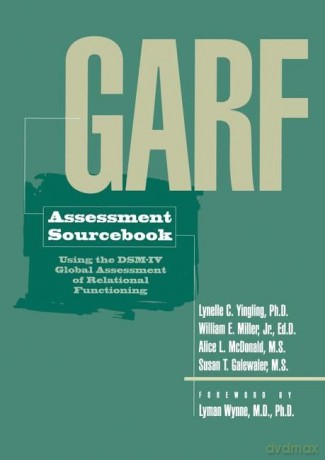 GARF Assessment Sourcebook - Lynelle C. Yingling [KSIĄŻKA]