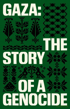 Gaza: The Story of a Genocide - Fatima Bhutto [KSIĄŻKA]