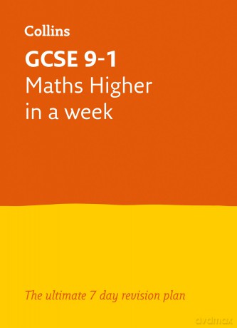 GCSE 9-1 Maths Higher In A Week: Ideal for the 2026 and 2027 exams (Collins GCSE Grade 9-1 Revision) - Collins GCSE [KSIĄŻKA]