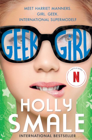 Geek Girl - Holly Smale [KSIĄŻKA]