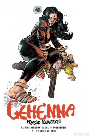 Gehenna: Naked Aggression - Patrick Kindlon [KSIĄŻKA]