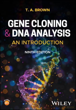 Gene Cloning and DNA Analysis: An Introduction - T. A. Brown [KSIĄŻKA]