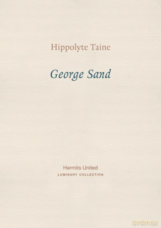 George Sand: 4 (Luminary Collection) - Hippolyte Taine [KSIĄŻKA]