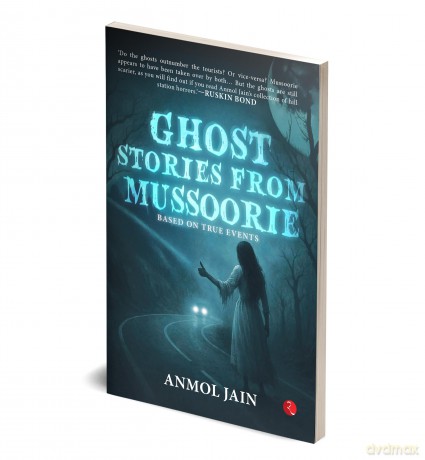 Ghost Stories from Mussoorie - Anmol Jain [KSIĄŻKA]