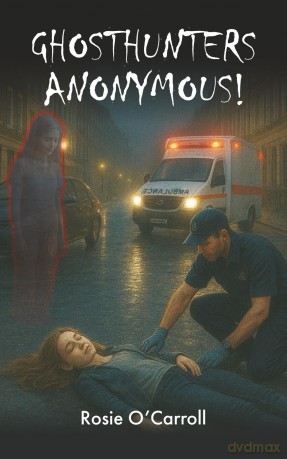 GHOSTHUNTERS ANONYMOUS! - Rosie O'Carroll [KSIĄŻKA]