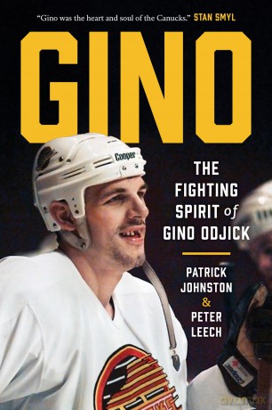 Gino: The Fighting Spirit of Gino Odjick - Patrick Johnston [KSIĄŻKA]