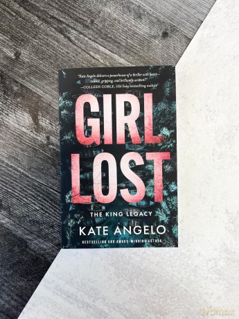 Girl Lost: 1 (The King Legacy) - Kate Angelo [KSIĄŻKA]