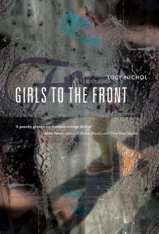 Girls To The Front - Lucy Nichol [KSIĄŻKA]