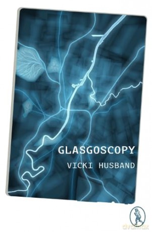 Glasgoscopy - Vicki Husband [KSIĄŻKA]