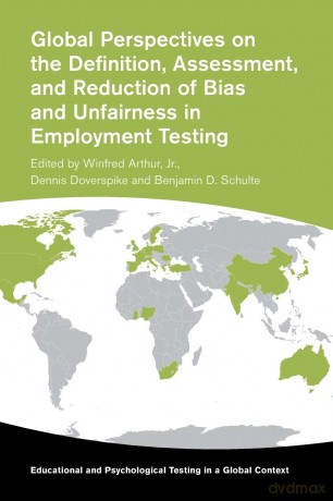 Global Perspectives on the Definition, Assessment, and Reduction of Bias and Unfairness in Employment Testing (Educational and Psychological Testing in a Global Context) - Winfred Arthur Jr. [KSIĄŻKA]