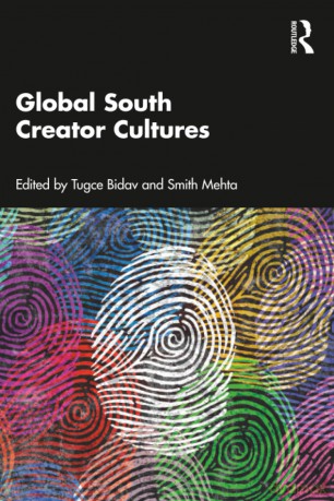 Global South Creator Cultures - Tugce Bidav [KSIĄŻKA]