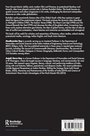 Global Urban Spaces: Reimagining the City in Salman Rushdie's Novels - Madhumita Roy [KSIĄŻKA]