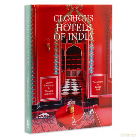 Glorious Hotels of India - Cosmo Brockway [KSIĄŻKA]