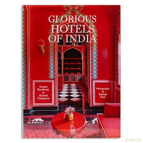 Glorious Hotels of India - Cosmo Brockway [KSIĄŻKA]