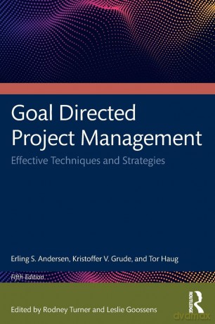 Goal Directed Project Management: Effective Techniques and Strategies - Erling S. Andersen [KSIĄŻKA]