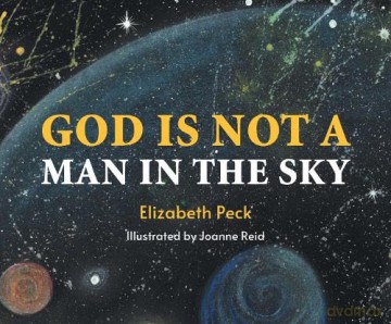 God Is Not A Man In The Sky - Elizabeth Peck [KSIĄŻKA]