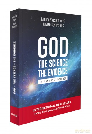 God, the Science, the Evidence - Michel-Yves Bollore [KSIĄŻKA]