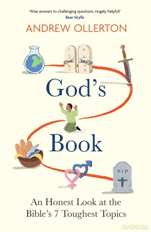 God's Book: An Honest Look at the Bible's 7 Toughest Topics - Andrew Ollerton [KSIĄŻKA]