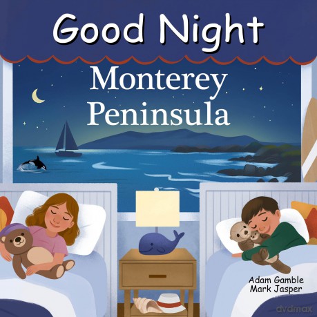 Good Night Monterey Peninsula (Good Night Our World) - Adam Gamble [KSIĄŻKA]