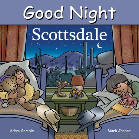 Good Night Scottsdale (Good Night Our World) - Adam Gamble [KSIĄŻKA]