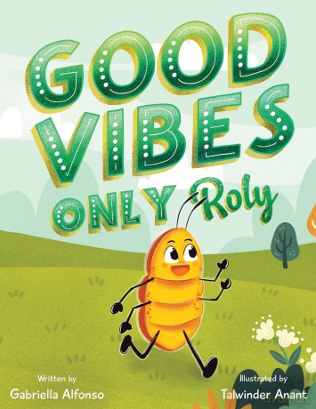 Good Vibes Only Roly - Gabriella Alfonso [KSIĄŻKA]