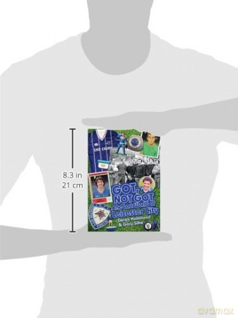 Got, Not Got: Leicester City: The Lost World of Leicester City - Derek Hammond [KSIĄŻKA]