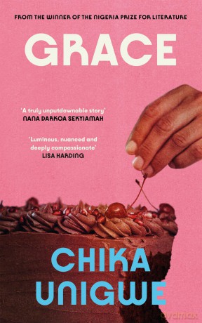 Grace - Chika Unigwe [KSIĄŻKA]