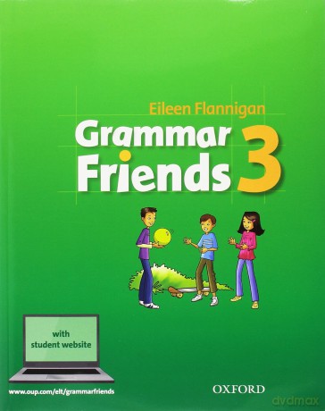 Grammar Friends: 3: Student Book - Eileen Flannigan [KSIĄŻKA]
