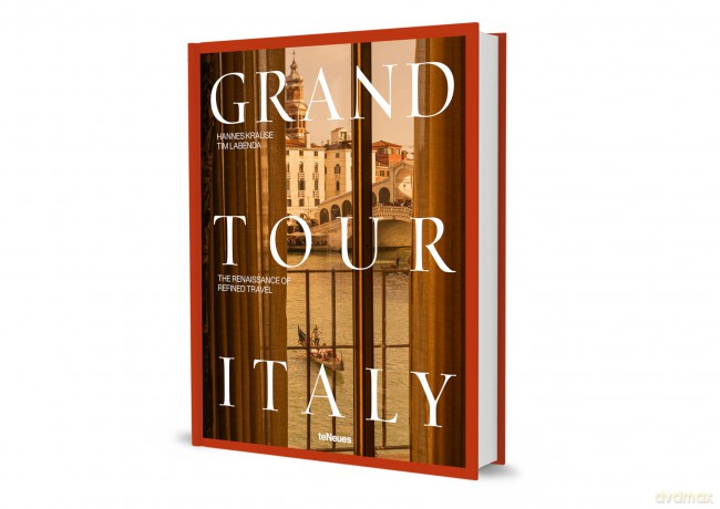 Grand Tour Italy: The Renaissance of Refined Travel - Tim Labenda [KSIĄŻKA]