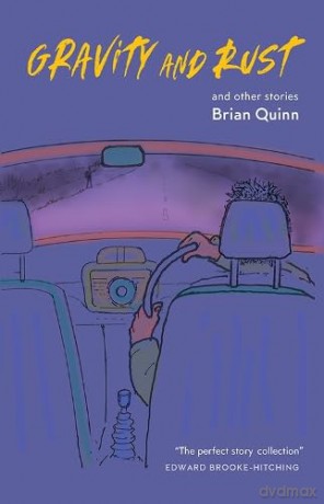 Gravity and Rust - Brian Quinn [KSIĄŻKA]
