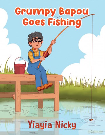 Grumpy Bapou Goes Fishing - Yiayia Nicky [KSIĄŻKA]