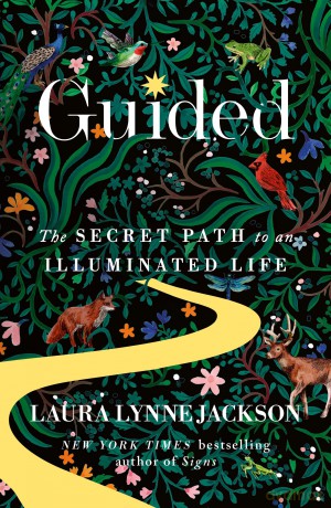 Guided: The secret path to an illuminated life - Laura Lynne Jackson [KSIĄŻKA]