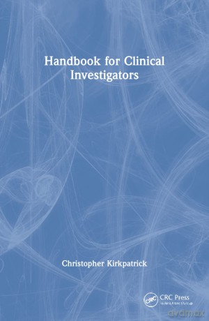 Handbook for Clinical Investigators - Christopher Kirkpatrick [KSIĄŻKA]