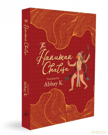 Hanuman chalisa: Rediscover Hanuman's Legacy In A Voice For Our Times - K. Abhay [KSIĄŻKA]