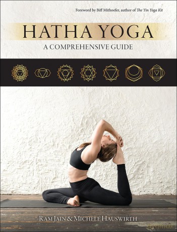 Hatha Yoga: A Comprehensive Guide - Ram Jain [KSIĄŻKA]