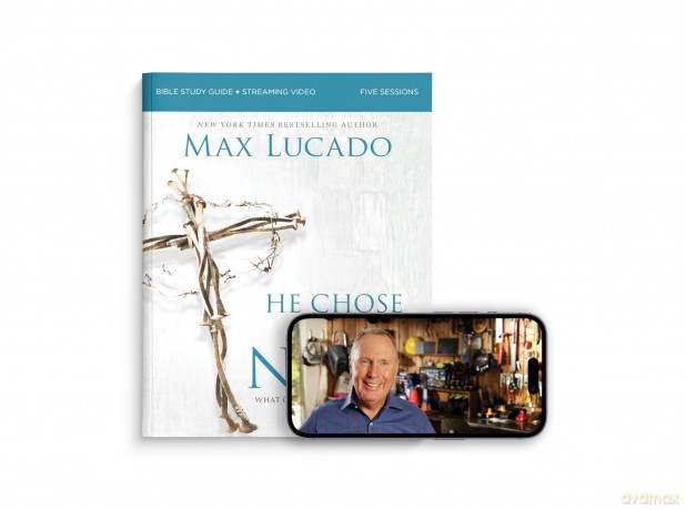 He Chose the Nails Bible Study Guide + Streaming Video, Updated Edition: What God Did to Win Your Heart - Max Lucado [KSIĄŻKA]