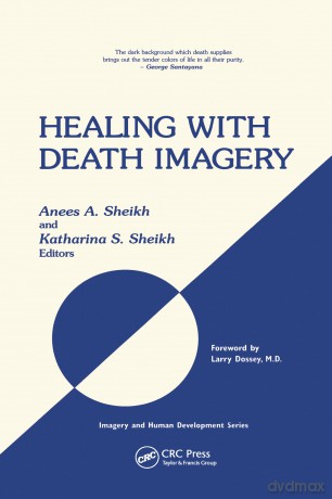Healing with Death Imagery (Imagery and Human Development Series) - Anees Ahmad Sheikh [KSIĄŻKA]