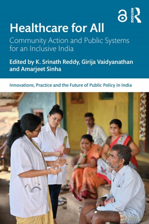 Healthcare for All: Community Action and Public Systems for an Inclusive India (Public Policy in India) - K. Srinath Reddy [KSIĄŻKA]