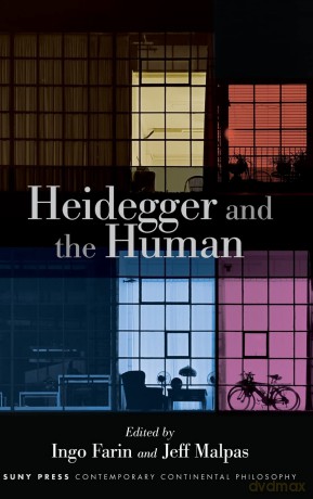 Heidegger and the Human (SUNY series in Contemporary Continental Philosophy) - Ingo Farin [KSIĄŻKA]