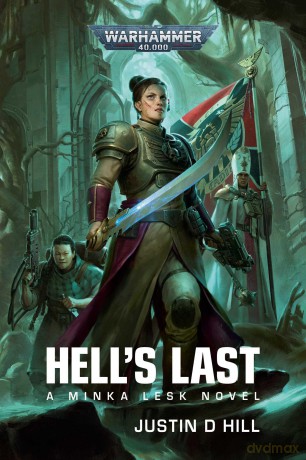 Hell's Last (Warhammer 40,000) - Justin D Hill [KSIĄŻKA]