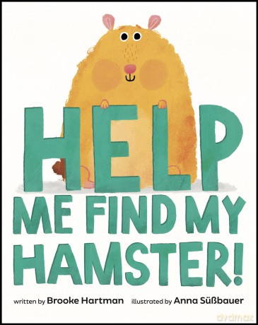 Help Me Find My Hamster! - Brooke Hartman [KSIĄŻKA]