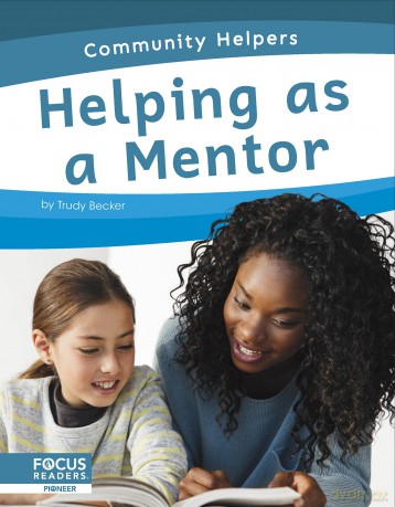 Helping as a Mentor (Community Helpers Series) - Trudy Becker [KSIĄŻKA]