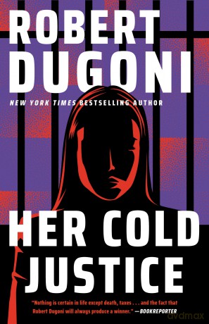 Her Cold Justice: 3 (Keera Duggan) - Robert Dugoni [KSIĄŻKA]