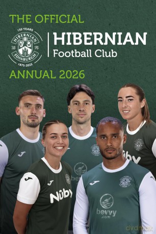 Hibernian FC Official Annual 2026 - Hibs FC [KSIĄŻKA]