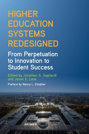 Higher Education Systems Redesigned: From Perpetuation to Innovation to Student Success (SUNY series, Critical Issues in Higher Education) - Jonathan S. Gagliardi [KSIĄŻKA]