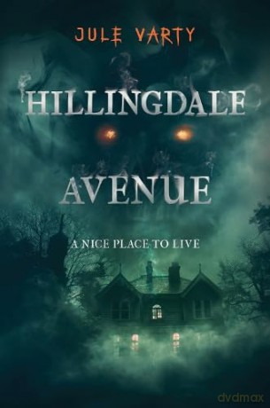 Hillingdale Avenue, A Nice Place to Live - Jule Varty [KSIĄŻKA]