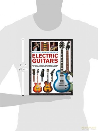 History and Directory of Electric Guitars: Features Over 250 Instruments Shown in 360 Photographs - Ted Burrows [KSIĄŻKA]