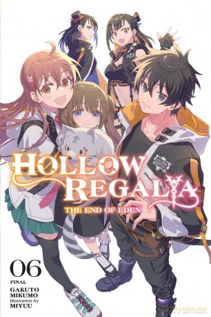 Hollow Regalia, Vol. 6 (light novel): The End of Eden (Hollow Regalia (Light Novel)) - Sergio Avila [KSIĄŻKA]